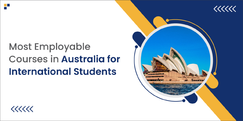 Most Employable Courses in Australia for International Students